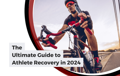 The Ultimate Guide to Athlete Recovery in 2024