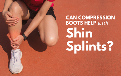 Can Compression Boots Help with Shin Splints?