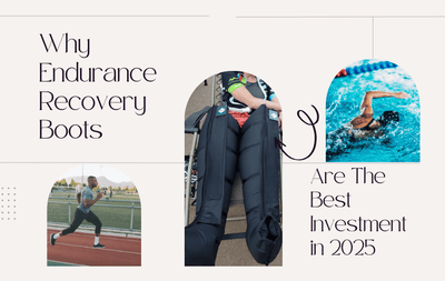 Why Endurance Recovery Boots Are The Best Investment in 2025